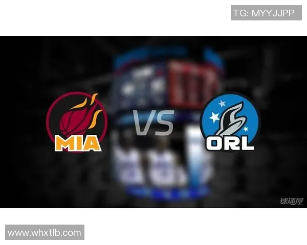 魔术对热火比赛分析及大小分预测解析 魔术对热火比赛分析及大小分预测解析